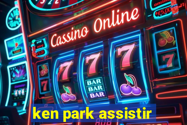 ken park assistir